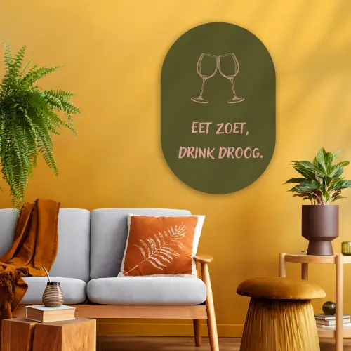Roze - Groen - Wijn - Quote Wandcirkel Ovaal Glas middel -sfeer4