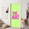Groen - Neon - Quote deurposter klein -sfeer6