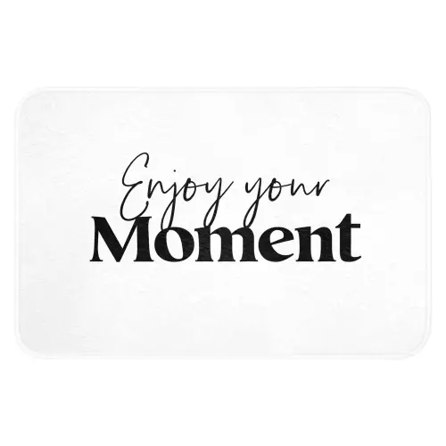 Quotes - Enjoy your moment - Wit - Spreuk Badmat klein -3d
