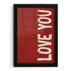 Schuin - Loveyou - Rood fotolijst zwart zonder passe partout klein -3d
