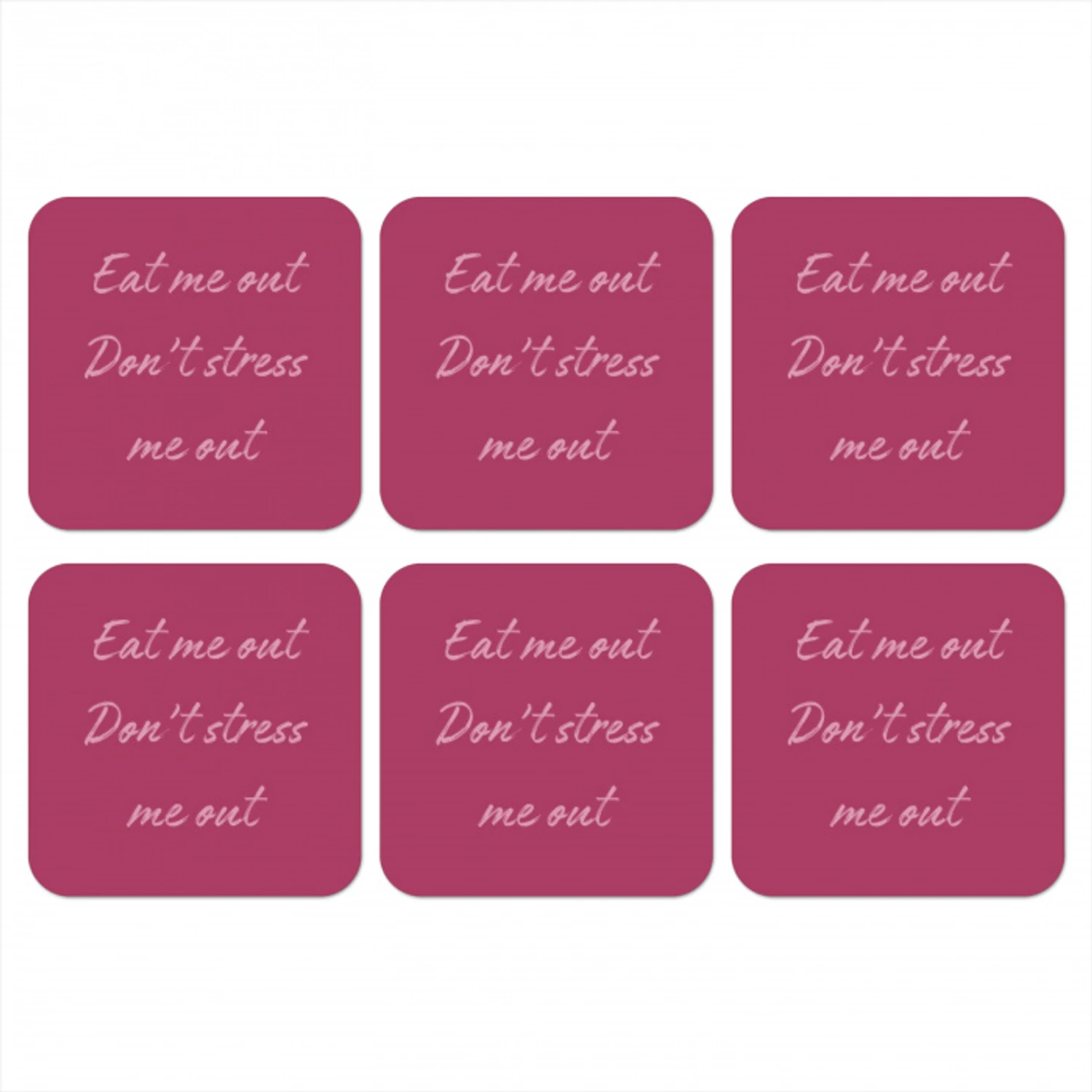 eat me out don't stress me out - Roze - Minimalistisch onderzetter kurk middel -3d