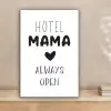 Spreuken - Hotel mama always open - Quotes - Mama canvas 2cm klein -sfeer1