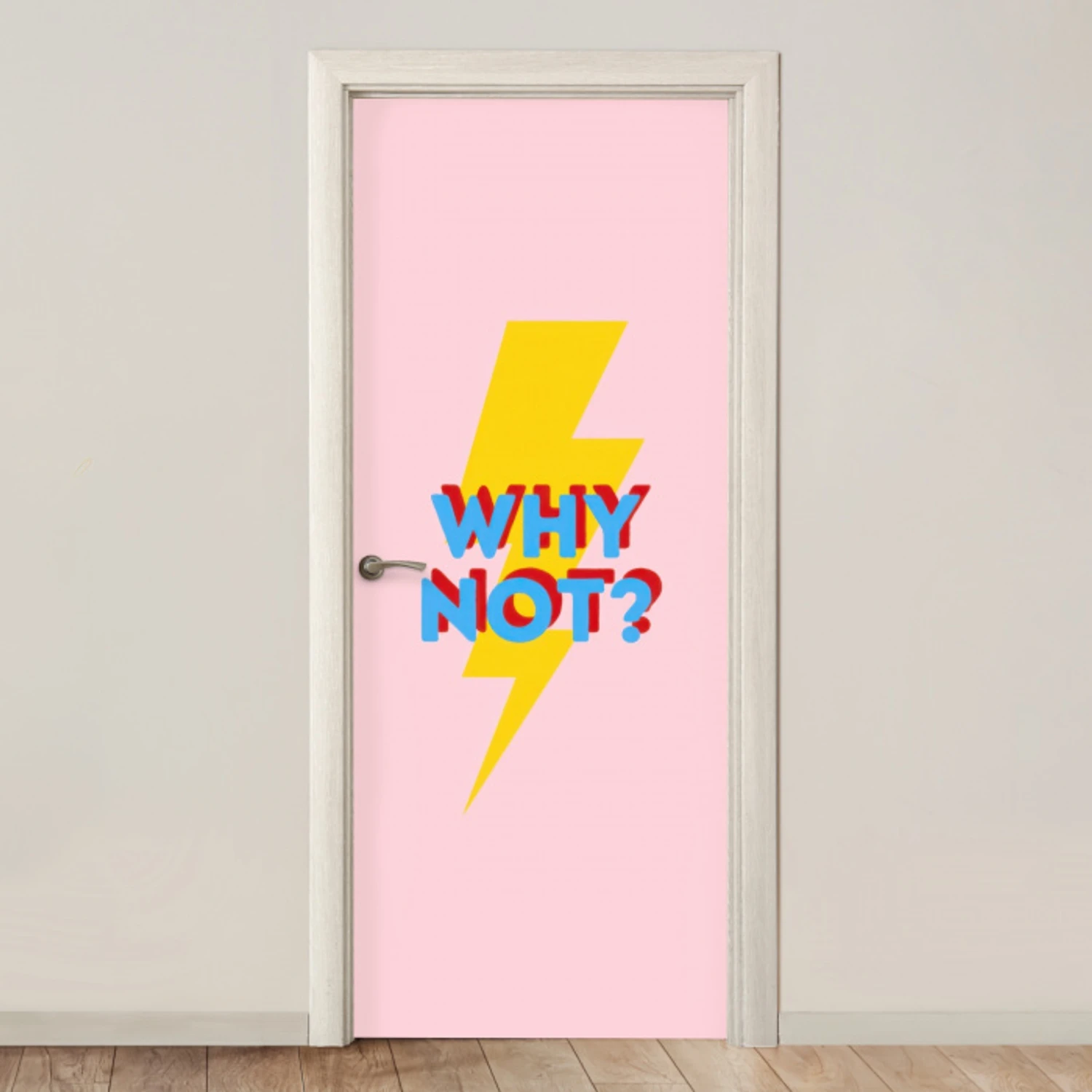 Why not - Bliksem - Roze deurposter klein -3d_beige