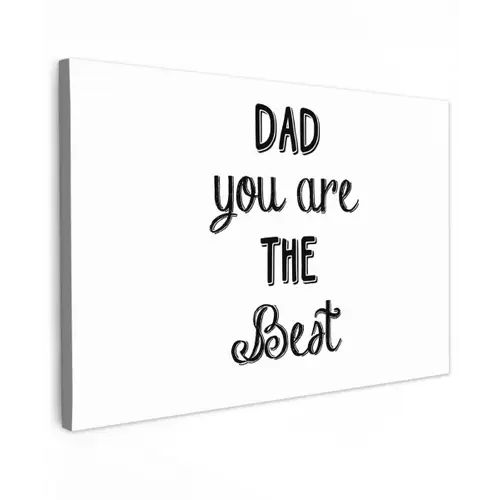 Quotes - Dad you are the best - Spreuken - Papa canvas 2cm klein -z3d