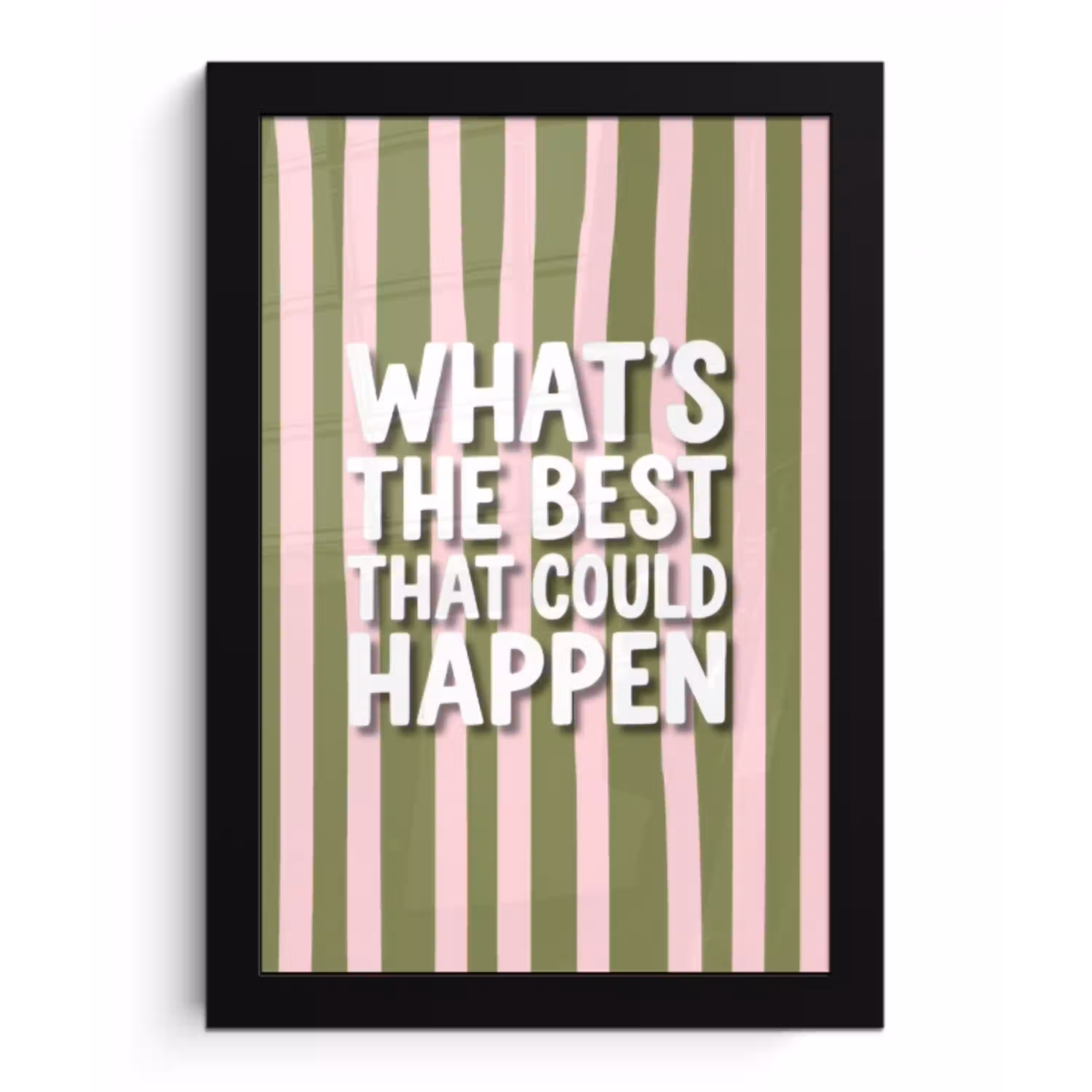 What's the best that could happen - Strepen - Groen - Roze fotolijst zwart zonder passe partout klein -3d