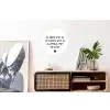 Spreuken - Quotes - Wat je allemaal met me doet Wandcirkel aluminium klein -kantoor