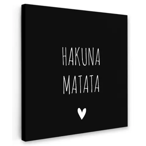 Spreuken - Hakuna matata - Quotes Tuinposter op houten frame 2 cm dik klein -3d