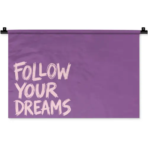 Follow your dreams - Paars - Penseeltextuur Wandkleed katoen klein -zz3d