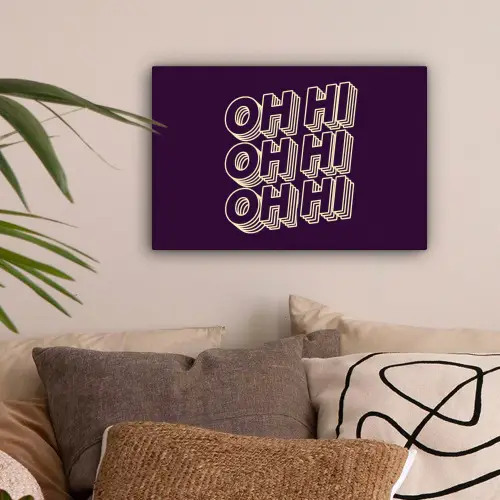Oh hi - Paars - 3D canvas 2cm klein -sfeer1