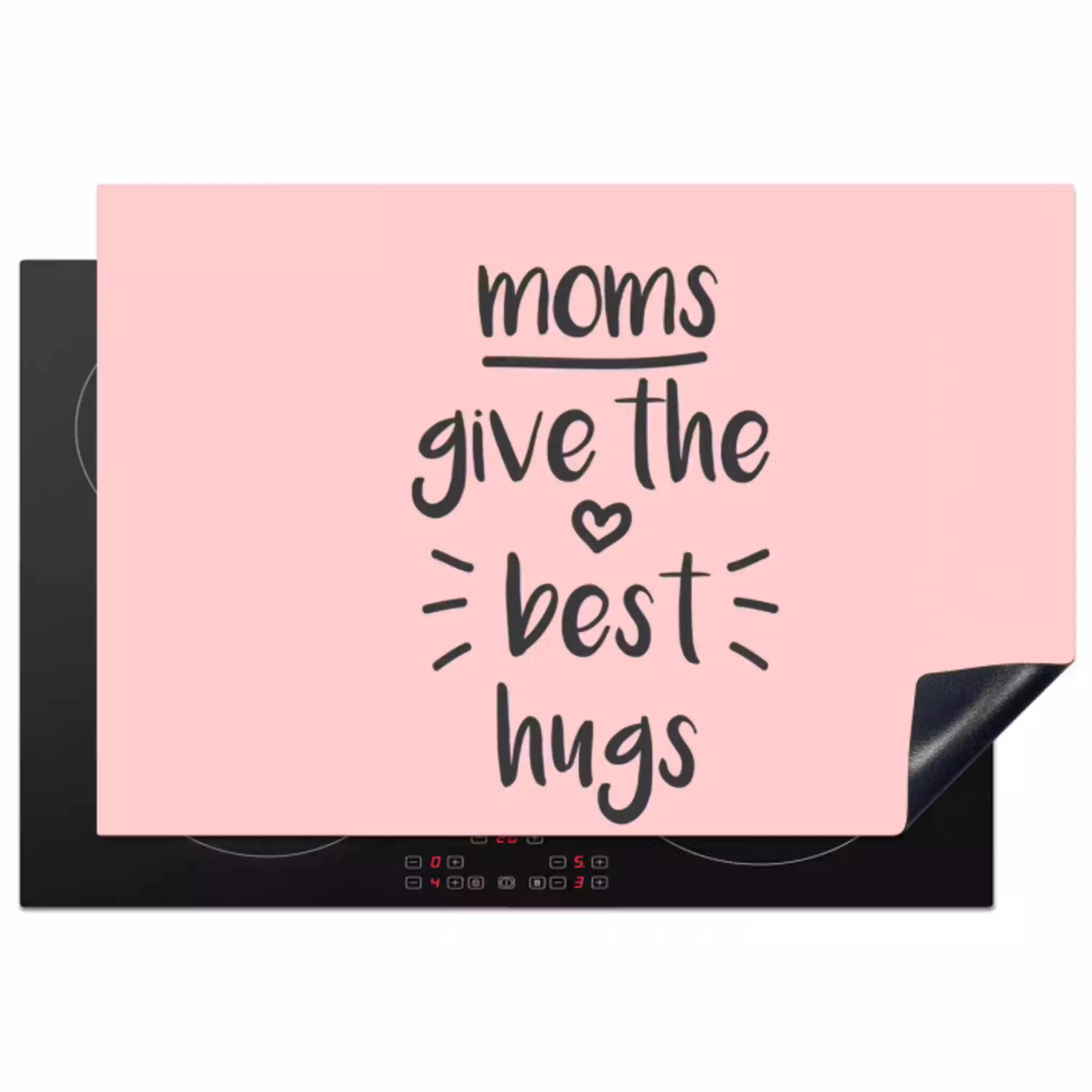 Spreuken - Moms give the best hugs - Quotes - Mama Inductie beschermer vinyl 3mm klein -3d