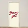 you go girl - Rood - Wit deurposter klein -3d_beige