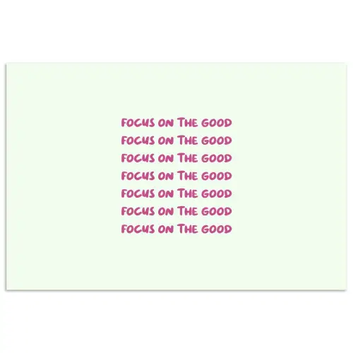 Focus on the good - Roze poster papier klein -3d