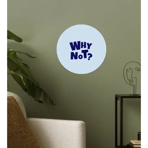 Why not - Blauw - Licht blauw - Quote Wandcirkel behangsticker klein -sfeer2