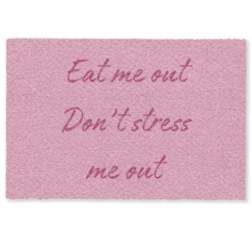 Eat me out don't stress me out - Roze - Handgeschreven Deurmat klein -zkaufland3d