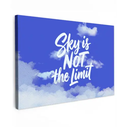 Sky is not the limit - Blauwe lucht - Wolken Tuinposter op houten frame 2 cm dik klein -3d