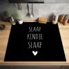 Quotes - Slaap kindje slaap - Spreuken Inductie beschermer vinyl 3mm middel -sfeer5