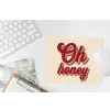 Oh honey - Rood - Schaduw muismat rubber klein -witbureau
