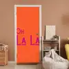 Oh la la - Oranje - Roze - Scheeflettertype deurposter klein -sfeer1