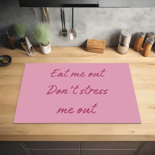 Eat me out don't stress me out - Roze - Handgeschreven Inductie beschermer vinyl 3mm klein -sfeer5