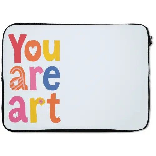 You are art - Kleurrijk - Grafisch laptophoes neopreen klein -zkaufland3dotto