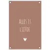 Quotes - Bløf - Alles is liefde - Spreuken tuinposter los doek klein -3d