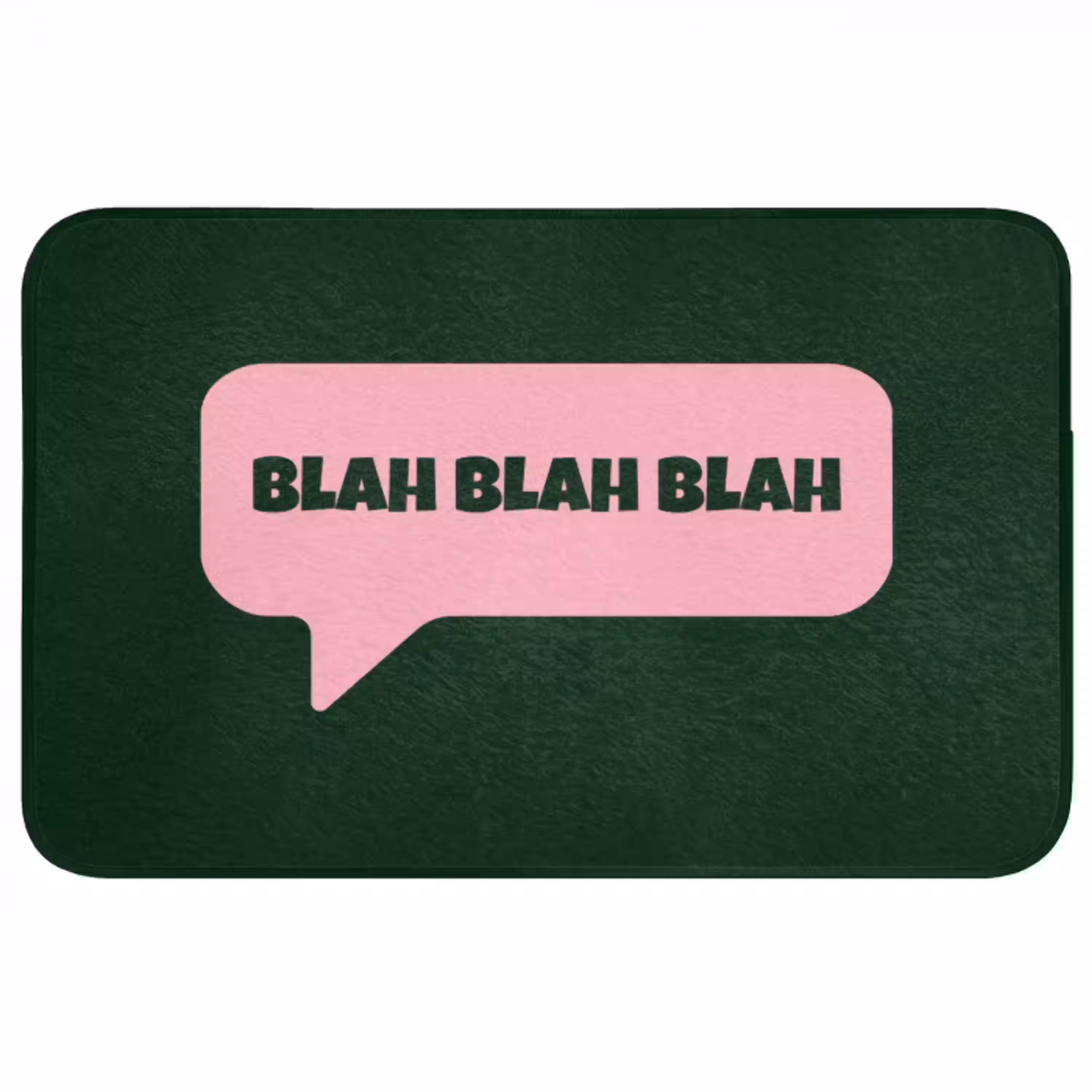 Tekstwolk - BLAH BLAH BLAH - Roze Badmat middel -3d