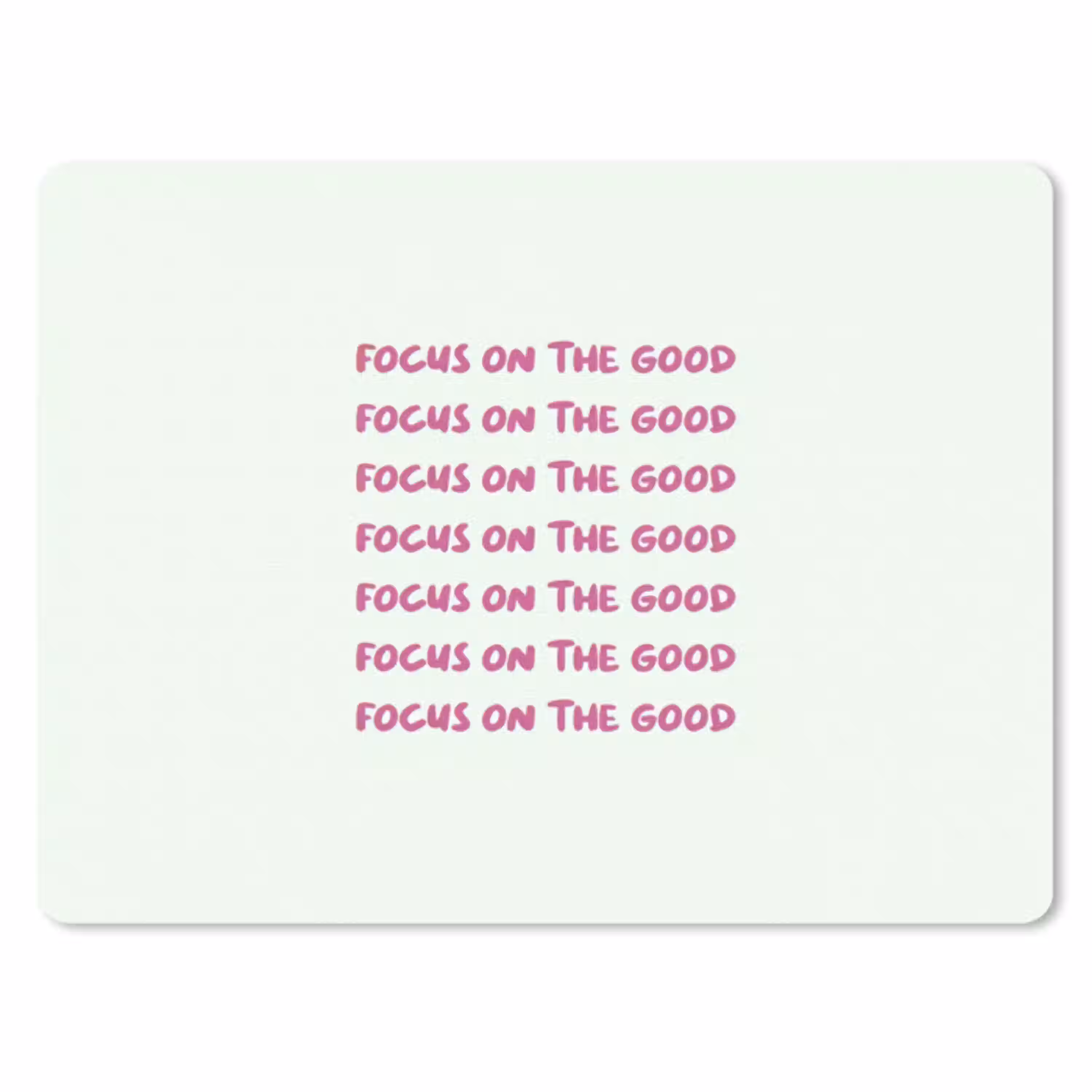 Focus on the good - Roze muismat rubber klein -3d
