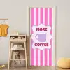 More coffee - Roze - Paars - Strepen - Mok deurposter klein -sfeer4