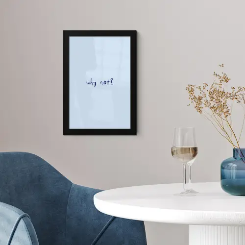 Why not - Blauw - Donker blauw - Quote fotolijst zwart zonder passe partout klein -sfeer4