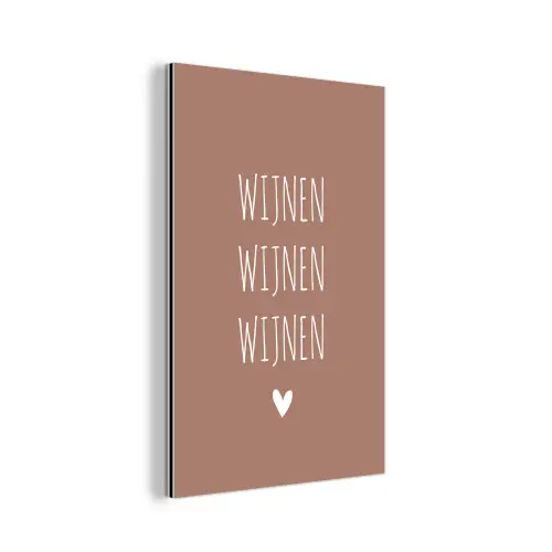 Spreuken - Quotes - Wijnen wijnen wijnen aluminium wit klein -3d