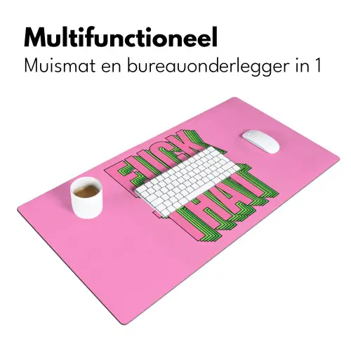 Tekst - Bold - Roze Muismat XXL klein -sfeer4