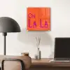 Oh la la - Oranje - Roze - Scheeflettertype plexiglas 5mm klein -sfeer6