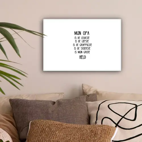 Quotes - Mijn opa is mijn grote held - Spreuken - Opa canvas 2cm klein -sfeer1
