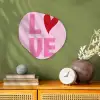 Love - Roze - Hart - Valentijn Wandcirkel Organisch Forex 3mm klein -sfeer2