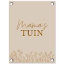 Mama's Tuin met bloemen tuinposter los doek klein -3d