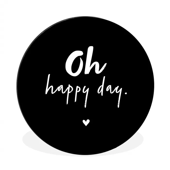 Tekst - Oh happy day - Zomer - Quotes Wandcirkel aluminium klein -3d