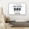 Quotes - The best dad in the world - Spreuken - Papa canvas 2cm klein -sfeer6