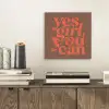 Yes girl you can - Oranje - Bruin aluminium wit klein -sfeer1