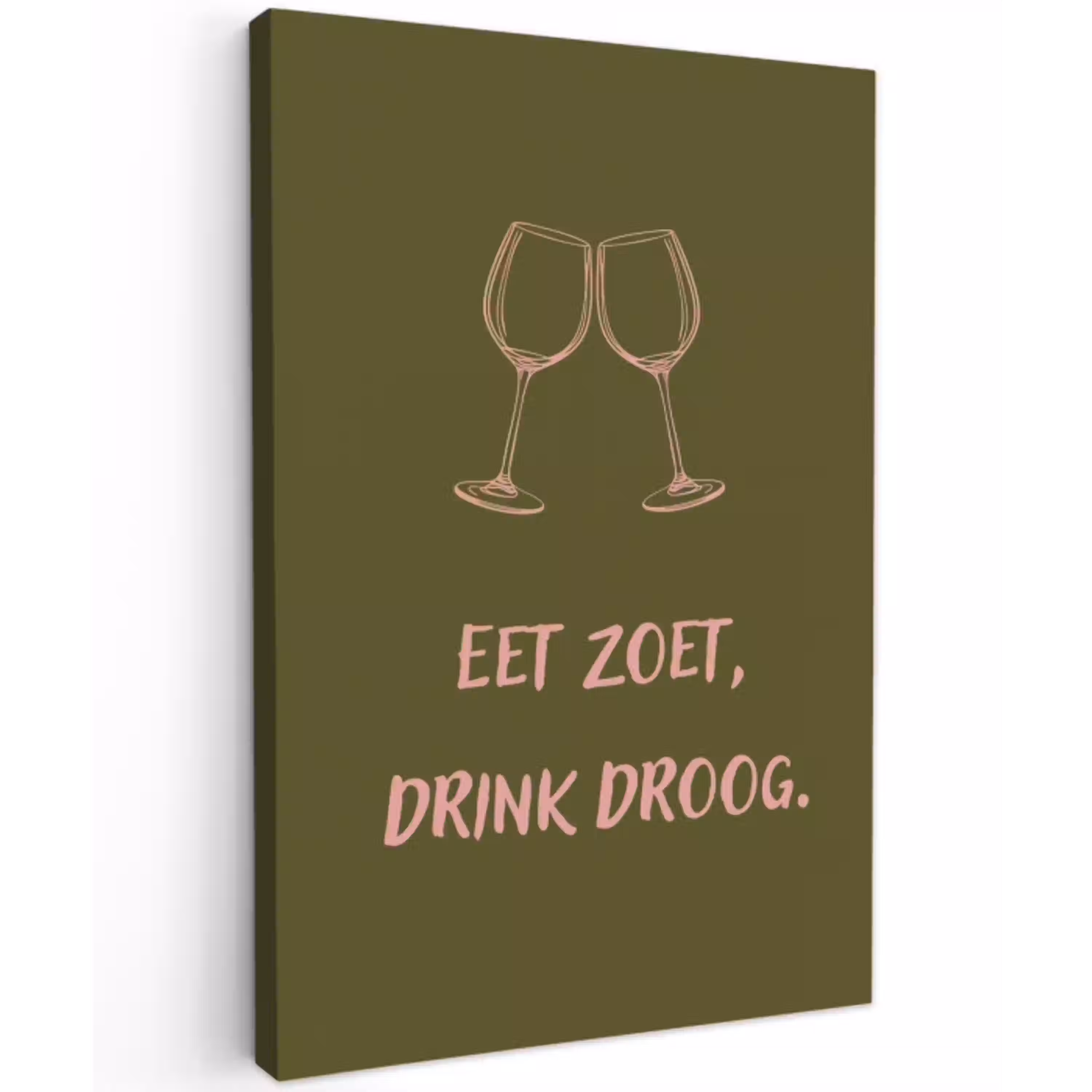 Roze - Groen - Wijn - Quote canvas 2cm klein -z3d