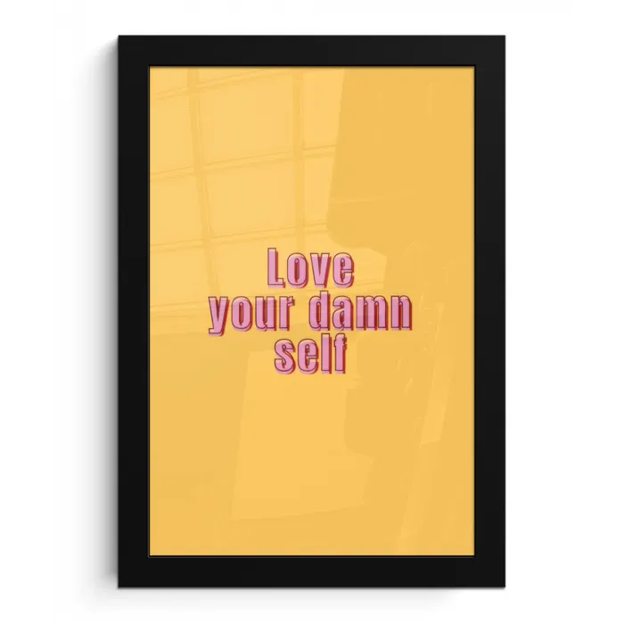 Love yourself - Roze - Geel fotolijst zwart zonder passe partout klein -3d