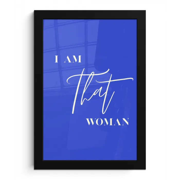 Blauw - I am that woman - Sierlijk - Minimalistisch fotolijst zwart zonder passe partout klein -3d