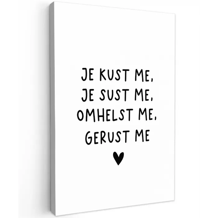 Spreuken - Quotes - Je kust je je sust me - Maaike Ouboter Tuinposter op houten frame 2 cm dik klein -3d