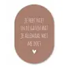 Wat je allemaal met me doet - Spreuken - Quotes Wandcirkel Ovaal Forex klein -3d