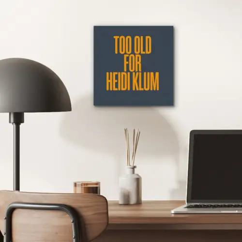 Too old for heidi klum - Geel - Blauw aluminium wit klein -sfeer5