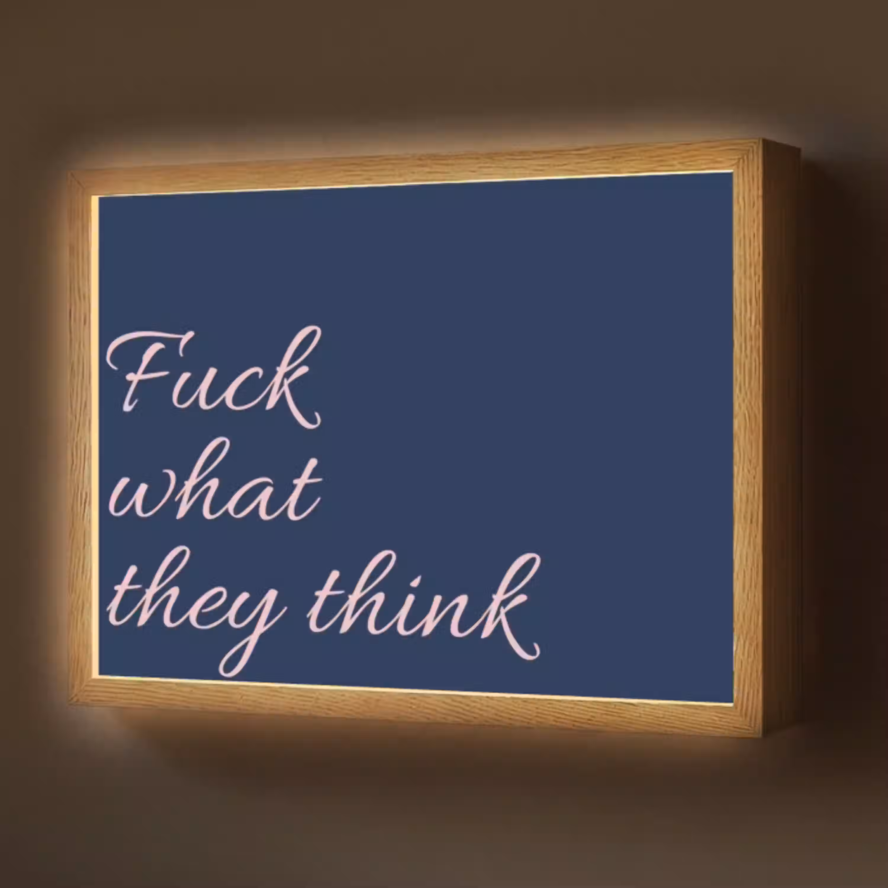 Fuck what they think - Blauw - Cursief Light Box met batterij (Wandlamp) middel -z3d_website