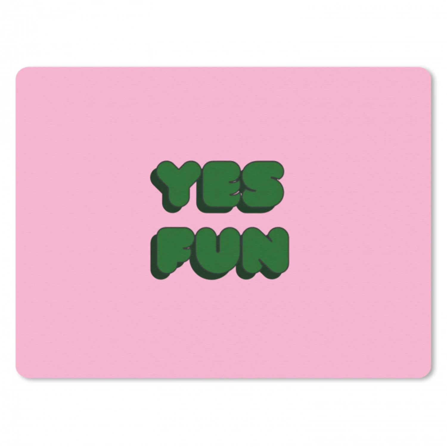 Yes fun - Groen - Roze muismat rubber klein -3d