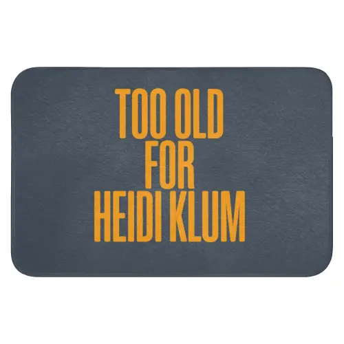 Too old for heidi klum - Geel - Blauw Badmat klein -3d