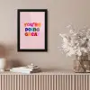 You're doing great - Roze - Kleurrijk fotolijst zwart zonder passe partout klein -sfeer5