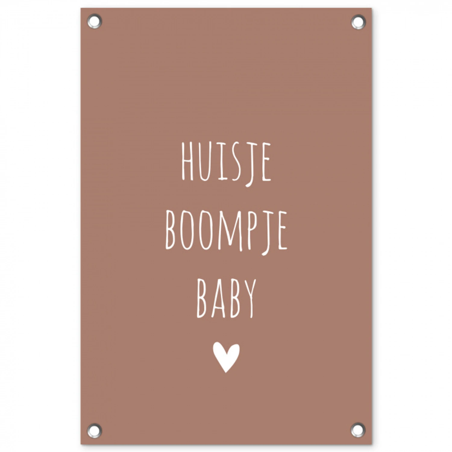 Spreuken - Quotes - Huisje boompje baby tuinposter los doek klein -3d
