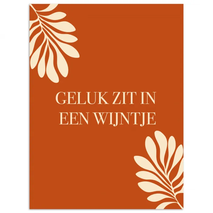 Oranje - Wijntje - Quote poster papier klein -3d